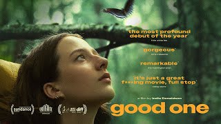GOOD ONE - official trailer