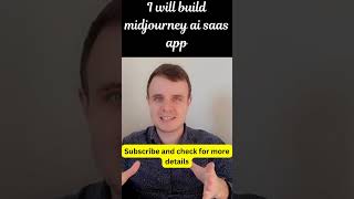 I will build midjourney ai saas app #midjourney #aideveloper #saasapplication #aichatbot