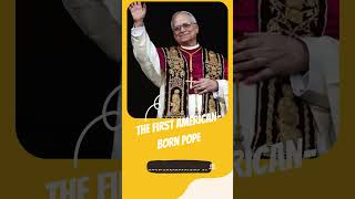 The First Pope and the Current!  #quotes #motivation #pope2025 #popeleoxiv #didyouknow