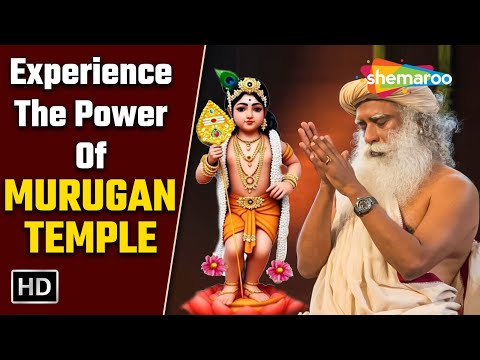 Experience The Power Of Murugan Temple  | Sadhguru