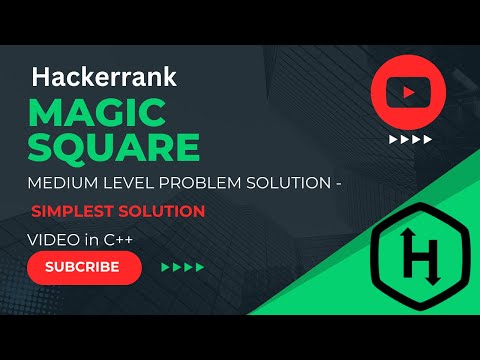 🚀 Forming a magic Square | HackerRank C++ Solution  | Optimized & Explained Step-by-Step