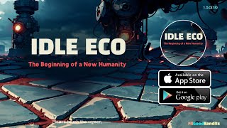 Idle Eco Gameplay Android IOS - Official Released