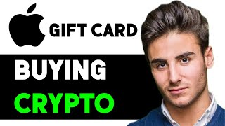 HOW TO BUY CRYPTO WITH APPLE GIFT CARD 2025! (FULL GUIDE)