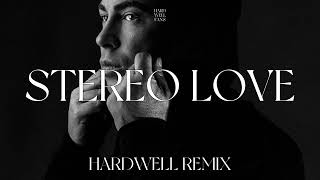 EDWARD MAYA & VIKA JIGULINA - STEREO LOVE (HARDWELL REMIX 2025)