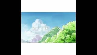 超暖心日本动画 with you， 这大慨就是爱情的样子吧