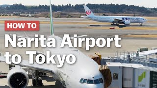 How to get from Narita Airport to Tokyo