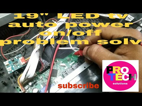 PRO TECH saluction 19" LED tv auto power on off fault solved hindi/ how to fix on off problem
