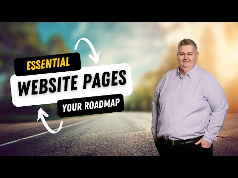 Essential Website Pages: Your Roadmap to Success