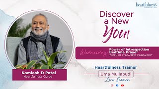 Power of Introspection | Bedtime Prayer | Discover a new You | Uma Mullapudi | Heartfulness