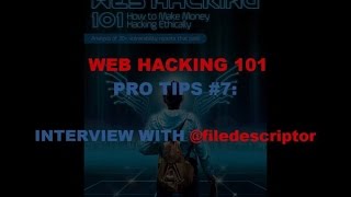 Web Hacking Pro Tips #7 with @Filedescriptor