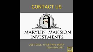 Marylin Mans!on Investments