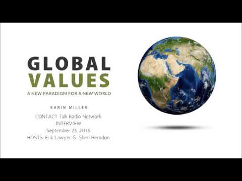 Karin Miller Interview on CONTACT Talk Radio Interview: Global Values