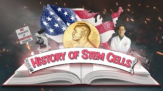 History of Stem Cells