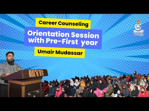Orientation Session with Pre-First Year | Career Counseling | MTB College | Umair Mudassar