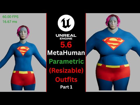 Unreal Engine 5.6 Metahuman Parametric Outfits Tutorial | Metahuman Resizable Clothes ( Superman )