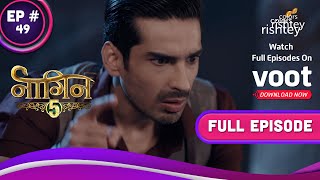 Naagin 5 | नागिन 5 | Ep. 49 | Jay's Evil Plan | जय के बुरे इरादे