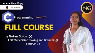 LEC : 25  SWITCH  STATEMENT  | C | SWITCH( )  | #nutanguide #ccoding #computerprogramming #gate