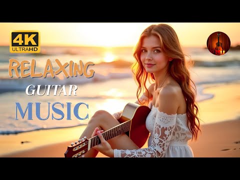 The World's Best Melodies | Relaxing Classical Instrumental Guitar Music & 4k Scenery