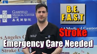 BE FAST for Strokes! Millions of Brain Cells Die Each Minute! 中風需速救,每分鐘百萬腦細胞死亡 .  # Dr. Pirouz Piran