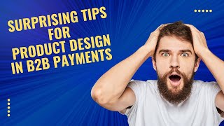 Rethinking UX as a Strategic Growth Lever in B2B Payments #b2bpayments