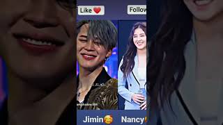 Nancy❤ vs jimin💜Korean boy#bst#army#shorts💜😙