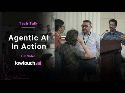 What Happens when Agentic AI Meets Enterprise Tech ? |  Tech Talk + lowtouch.ai DEMO Full Video