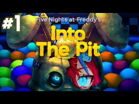 【FNAF: INTO THE PIT】FIRST TIME FNAF!!! 😭【idolEN | Kai Saikota】