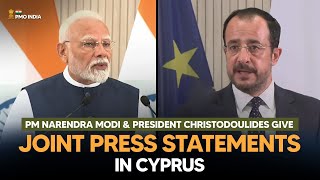 Prime Minister Modi & President Christodoulidea give Joint Press Statements, Cyprus