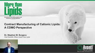 Contract Manufacturing of Cationic Lipids: A CDMO Perspective