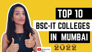 TOP 10 COLLEGES FOR BSc IT (BSC IN INFORMATION TECHNOLOGY) IN MUMBAI 2022 | FEES, LOCATION