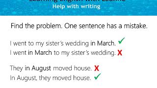 Write sentences in English with past time words 1: on, in and yesterday