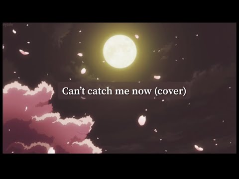 Can’t catch me now (Olivia Rodrigo) cover