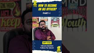 How To Become AN IAS Officer? | #upsc | #civilservices |