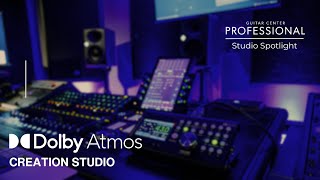 Dolby Atmos Creation Studio - Hollywood, CA - Powered by Pro Tools: