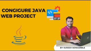 Core Java Tutorial (Part 52) | Java Web Project Setup & Configuration | Step-by-Step Beginner’s Guid
