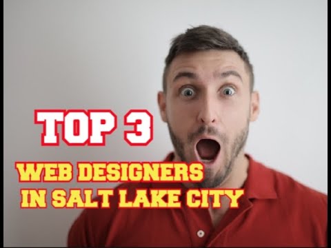 Top 3 Web Designers in Salt Lake City That Business Owners Must Consider