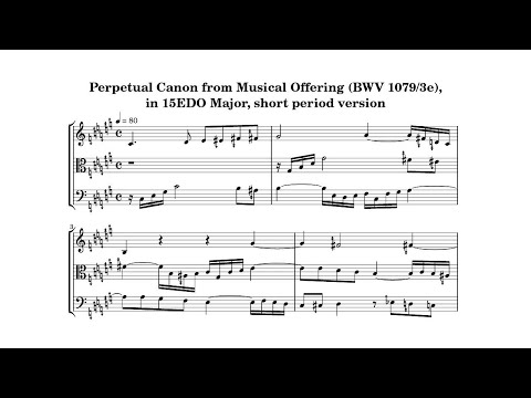 15平均律でバッハの「螺旋カノン」長調化短周期版(Bach's "Perpetual Canon"(BWV1079/3e) in 15EDO Major, short period version)