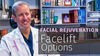 What Facelift Options Exist?