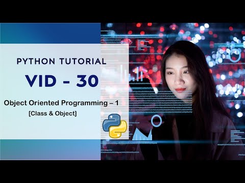 Object Oriented Programming  in python | Vid-30 | Class and Object | Python Tutorial