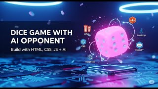 Building a Dice Game with AI Opponent Using AI Tools