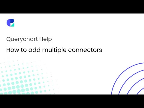 Querychart Help: How to add multiple connectors for a process in a flowchart