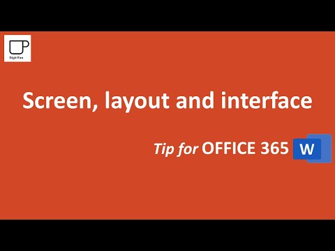 Screen, layout and interface introduction - Word in Office 365
