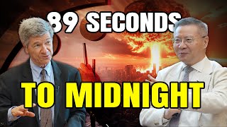 Doomsday Clock Is Ticking | Jeffrey Sachs & Zhang Weiwei–US Foreign Policy &the Global Crisis