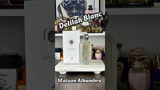 Delilah Blanc, Maison Alhambra #perfume #perfumecollection #fragrancecollection #fragrance #delilah