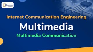Multimedia - Multimedia Communication - Internet Communication Engineering