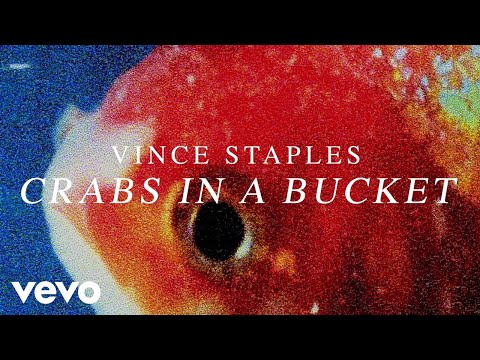 Vince Staples - Crabs In A Bucket (Official Audio)