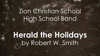 ZCS High School Band - Herald the Holidays