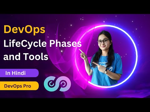 Master DevOps: Explore Life Cycle Phases and DevOps Tools in Hindi | DevOps Tutorial for Beginners