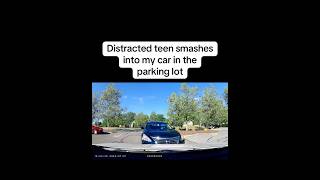 POV : Teen Crashes Into You In Parking Lot 😩 #carcrash #police