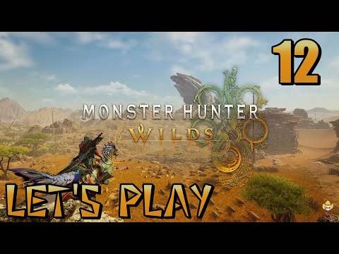 Monster Hunter Wilds - Let's Play Part 12: The Eye of the Storm